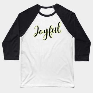 Joyful Baseball T-Shirt